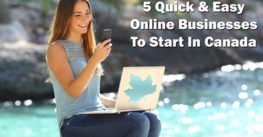 5 Quick and Easy Online Businesses to Start in Canada