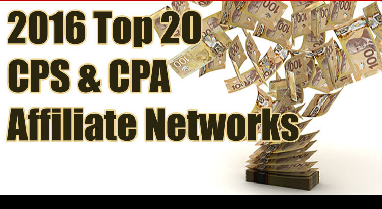 Top CPS and CPA Affiliate Networks for 2016 Revealed